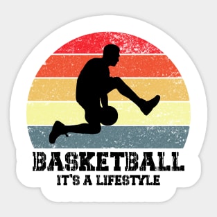 basketball it's a lifestile Sticker